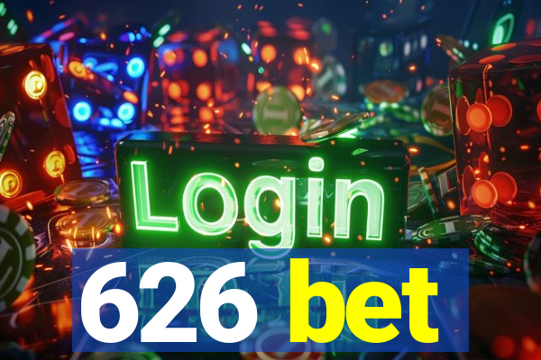 626 bet